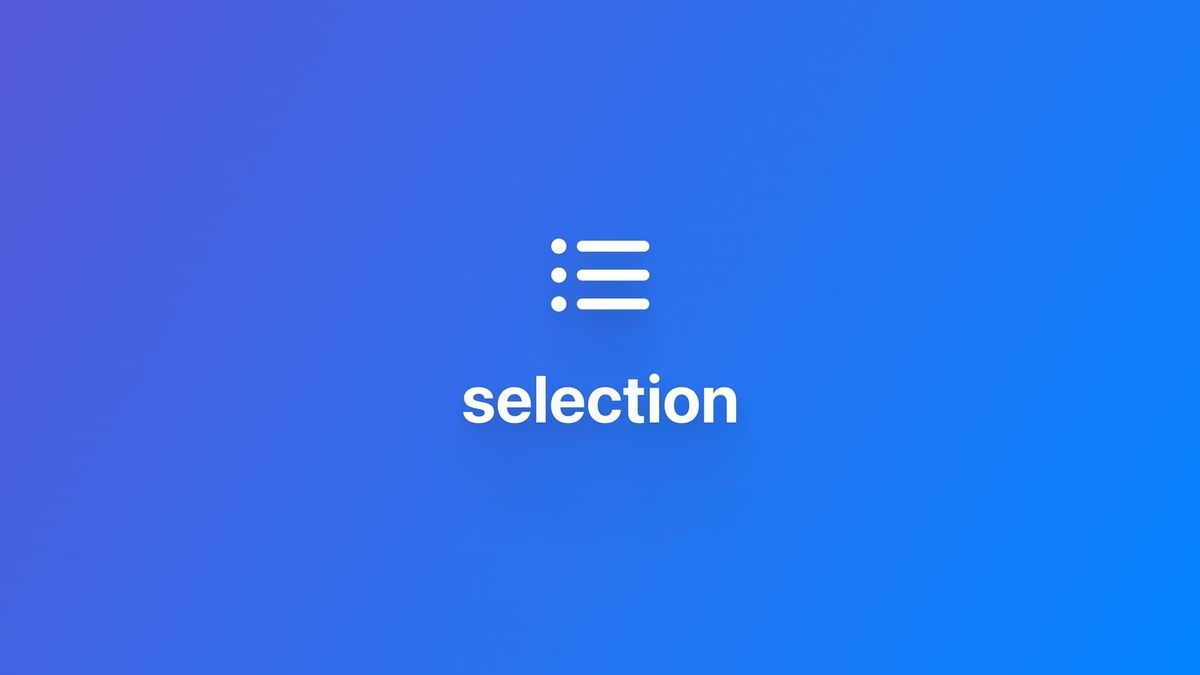List｜使用原生 selection 机制