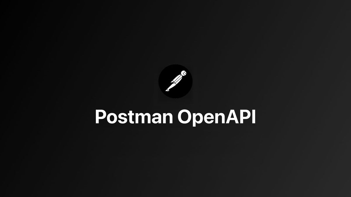 Postman｜创建 OpenAPI 规范文档