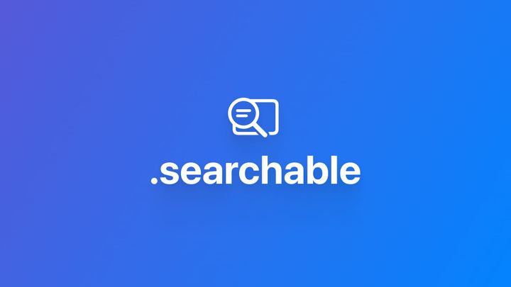 搜索｜使用 .searchable 添加搜索框