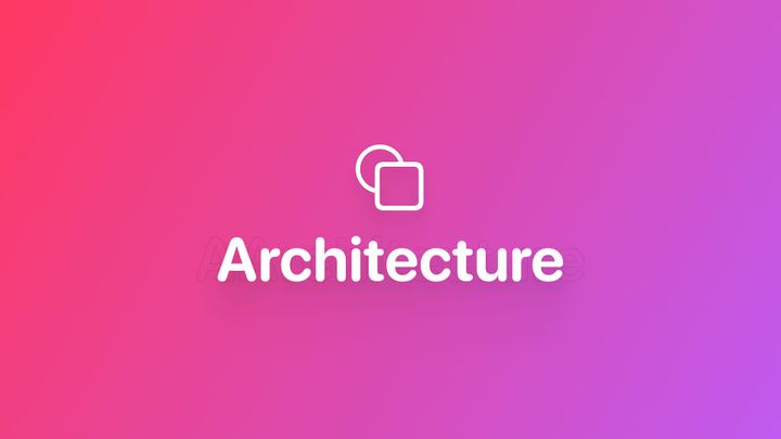 SwiftData 开发中 App Architecture 最佳实践