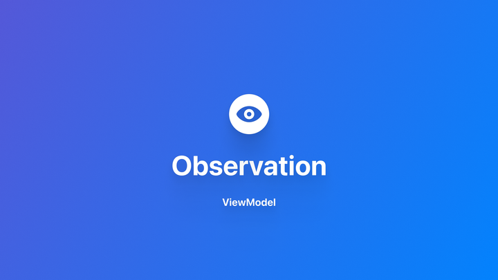 Observation｜创建 ViewModel 实例的最佳实践