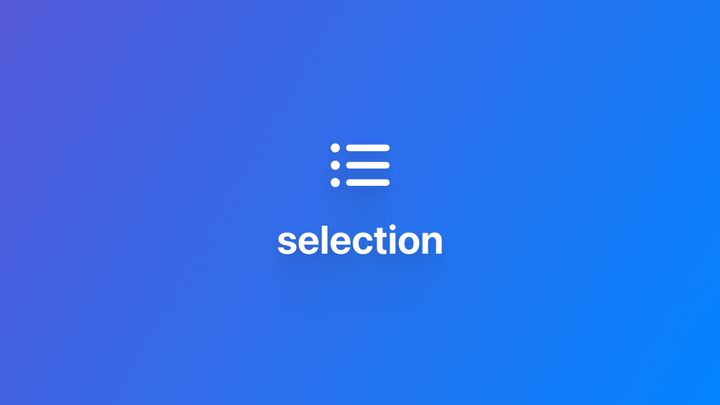 List｜使用原生 selection 机制