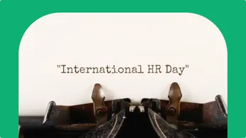 80+ International HR Day Quotes to Celebrate and Appreciate HR Professionals