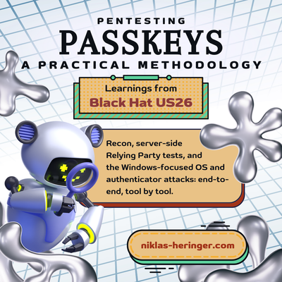 Pentesting Passkeys: A Practical Methodology for WebAuthn Deployments