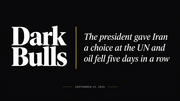 The president gave Iran a choice at the UN and oil fell five days in a row