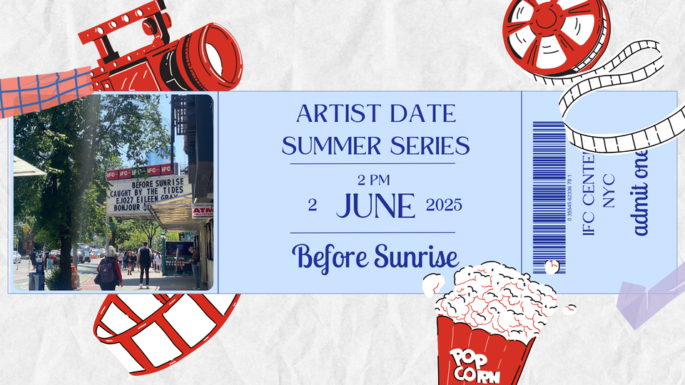 Summer of Inspiration: Artist Date Week 1