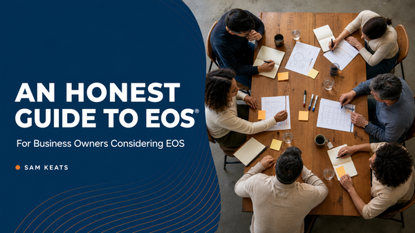 Is EOS Right for Your Business? An Honest Guide From Someone Who’s Lived Both Sides