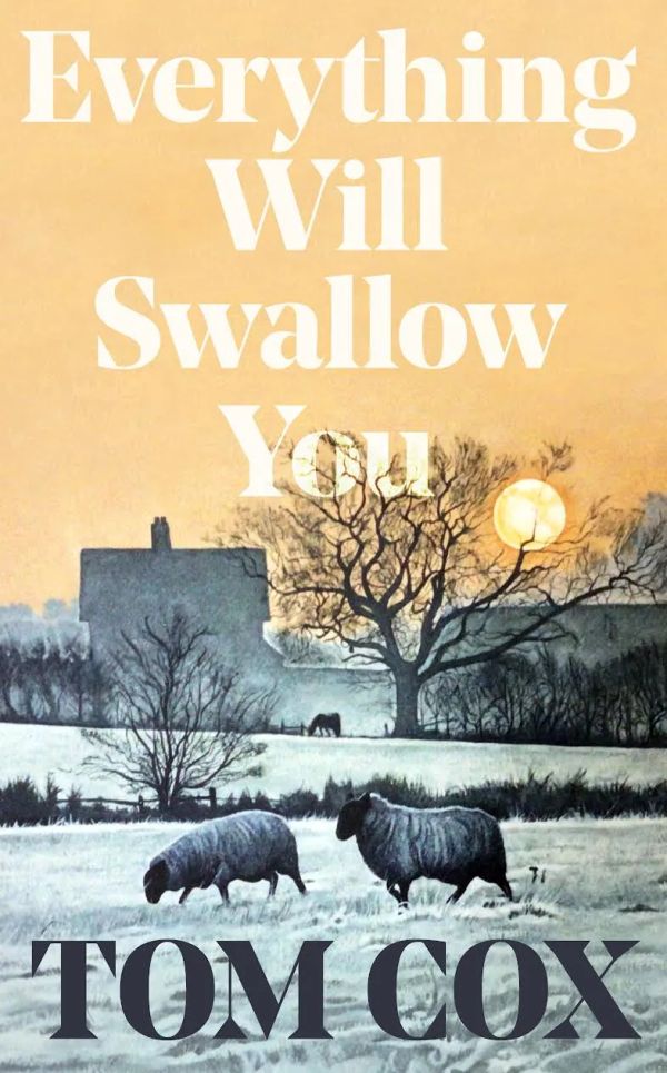 Everything Will Swallow You