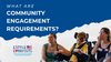 Two adults and a child in a wheelchair with text: What Are Community Engagement Requirements?"