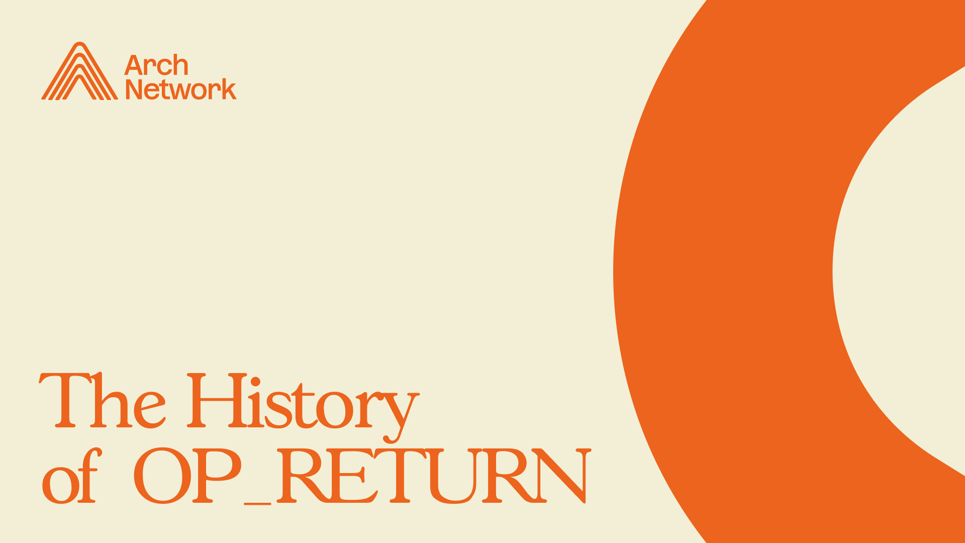 The OP_RETURN Debate, and Why Arch Makes It Unnecessary