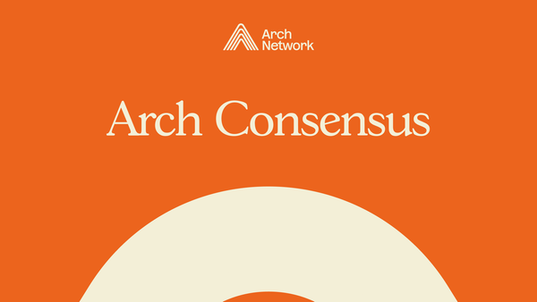How Arch’s Unique Consensus Enables Permissionless Signers