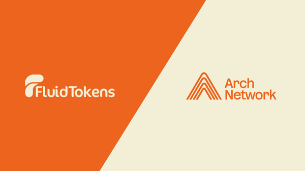 FluidTokens Brings Permissionless Lending to BTC with Arch