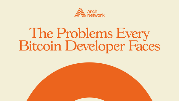The Problems Every Bitcoin Developer Faces — And How the ArchVM Tackles Them