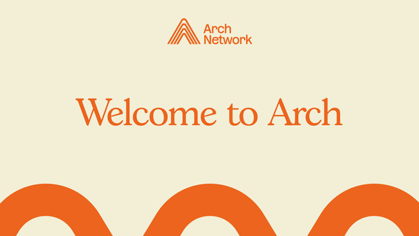 Welcome to Arch