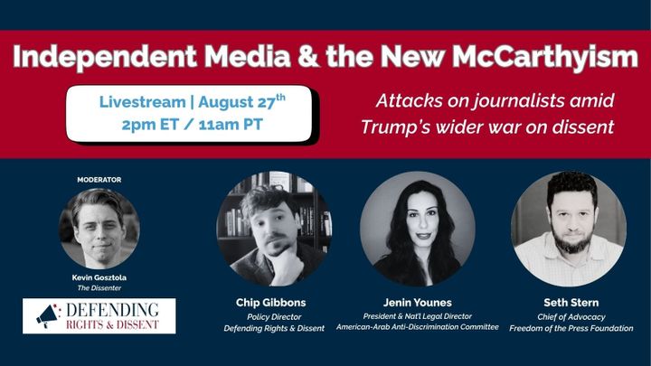 EVENT: 'Independent Media & the New McCarthyism'