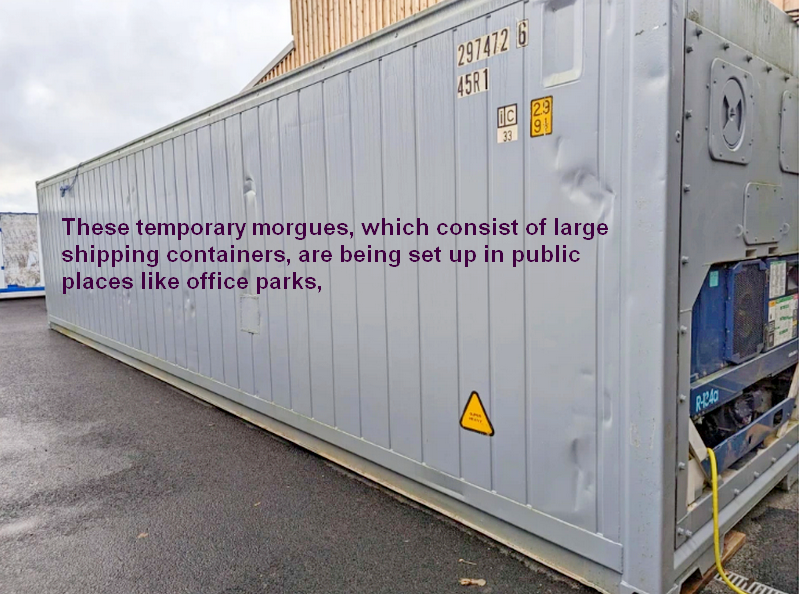 Temporary Morgues are Being Built Across the UK Due to an Unprecedented Increase in Excess Deaths