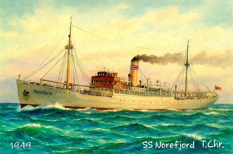 SS NOREFJORD IN 1949 AND SHORT VOYAGE MEMORIES