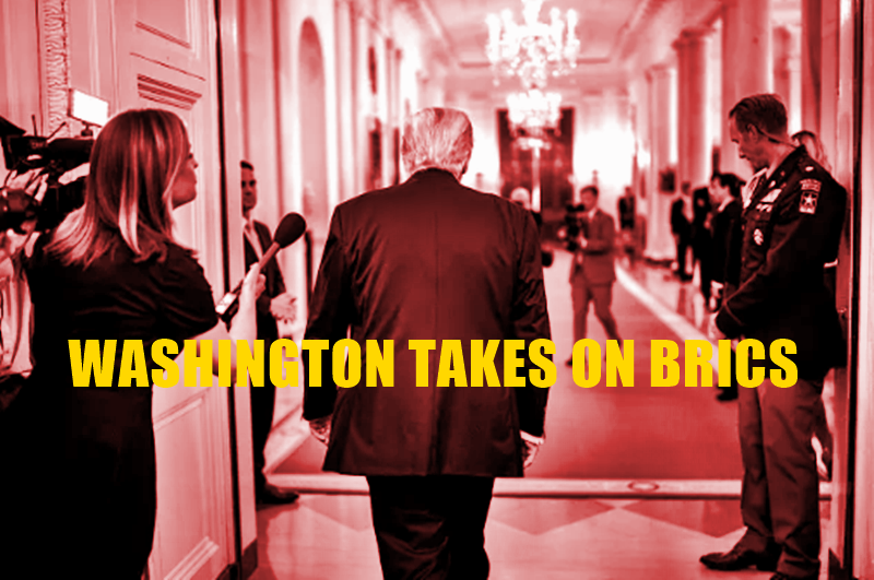 Washington Takes on the BRICS