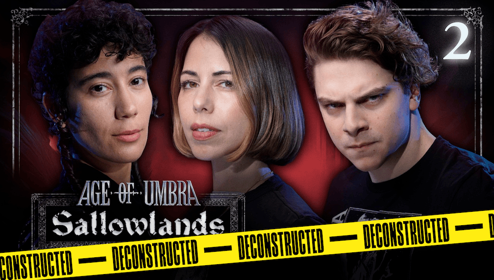 Deconstructed: Sallowlands Episode 2