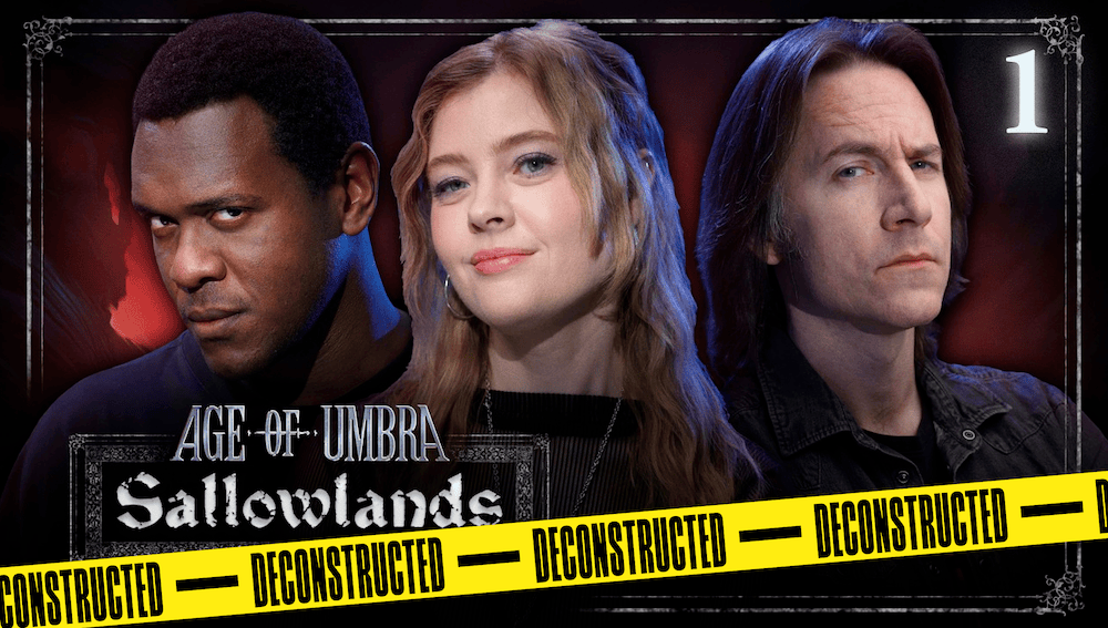 Deconstructed: Sallowlands Episode 1