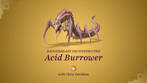 Deconstructed: Acid Burrower