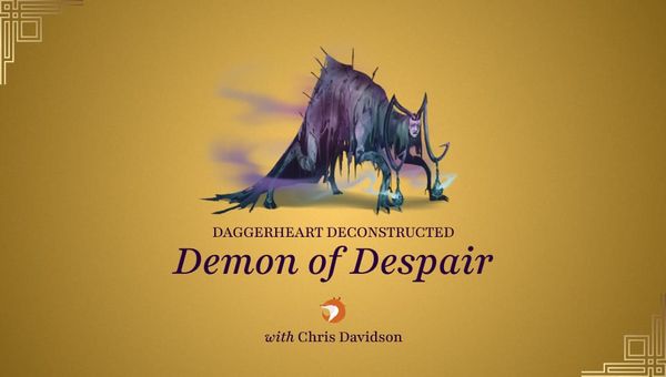 Deconstructed: Demon of Despair