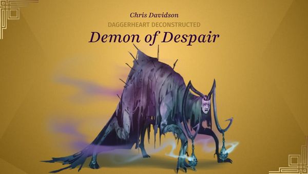 Deconstructed: Demon of Despair