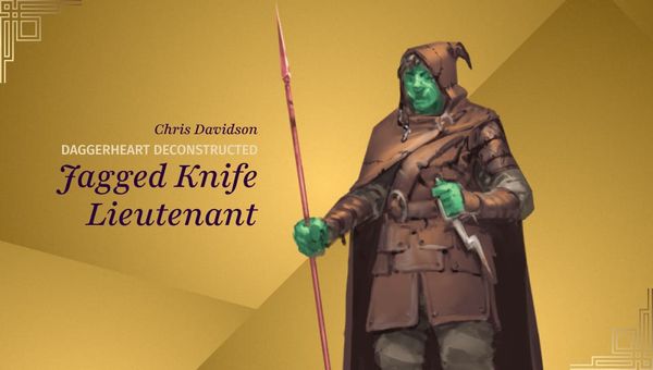 Deconstructed: Jagged Knife Lieutenant
