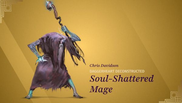 Deconstructed: Soul-Shattered Mage