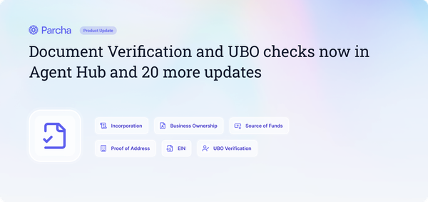 Product Update: Document Verification and UBO checks now in Agent Hub, +20 more improvements