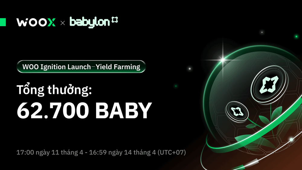 WOO Ignition Ra Mắt: Babylon (BABY) Yield Farming