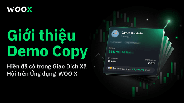 Giới thiệu WOO X Demo Copy: Giao dịch giấy tiền điện tử không tốn phí