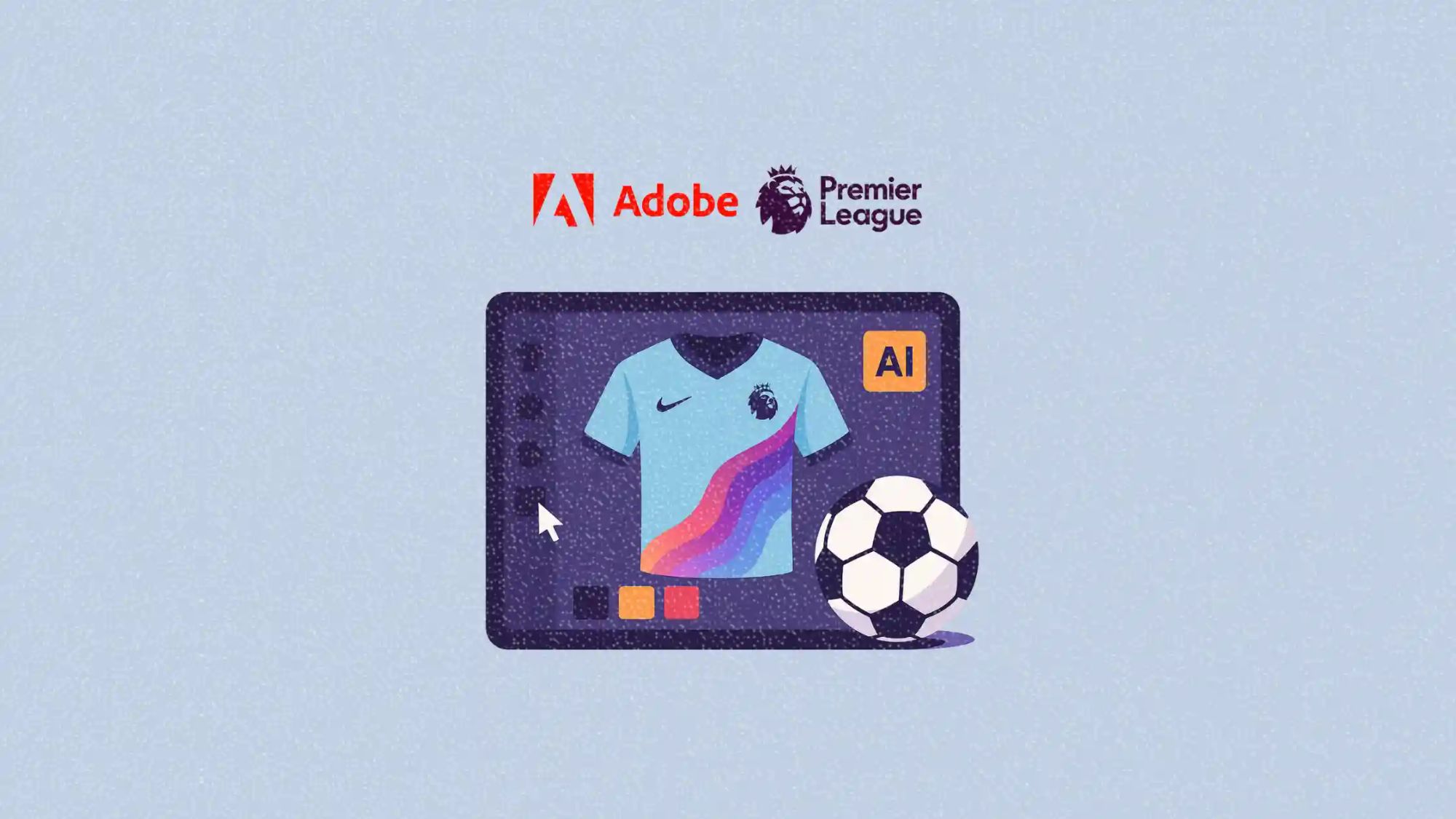 Premier League taps Adobe AI to let fans design fantasy kits