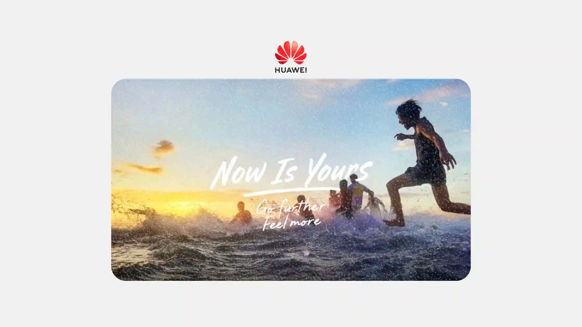 Huawei launches global “Now is yours” campaign to win Gen Z hearts