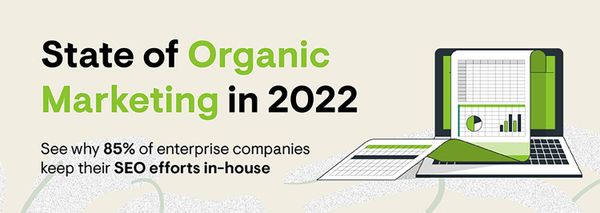 Report: enterprises see positive results from SEO marketing in 2021