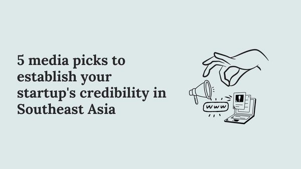 top-media-picks-for-tech-startup-in-southeast-asia