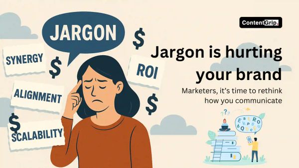 Jargon is hurting your brand