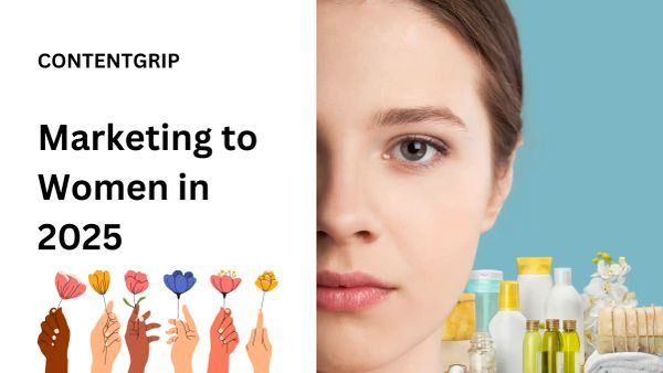 Marketing to women in 2025