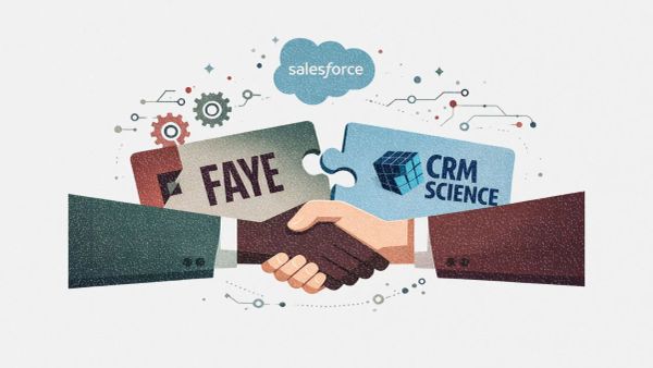 Faye acquires CRM Science, award-winning Salesforce partner