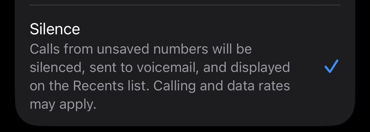 A checked checkbox with a caption "Silence" that has the description "Calls from unsaved numbers will be silenced, sent to voicemail, and displayed on the Recents list. Calling and data rates may apply"