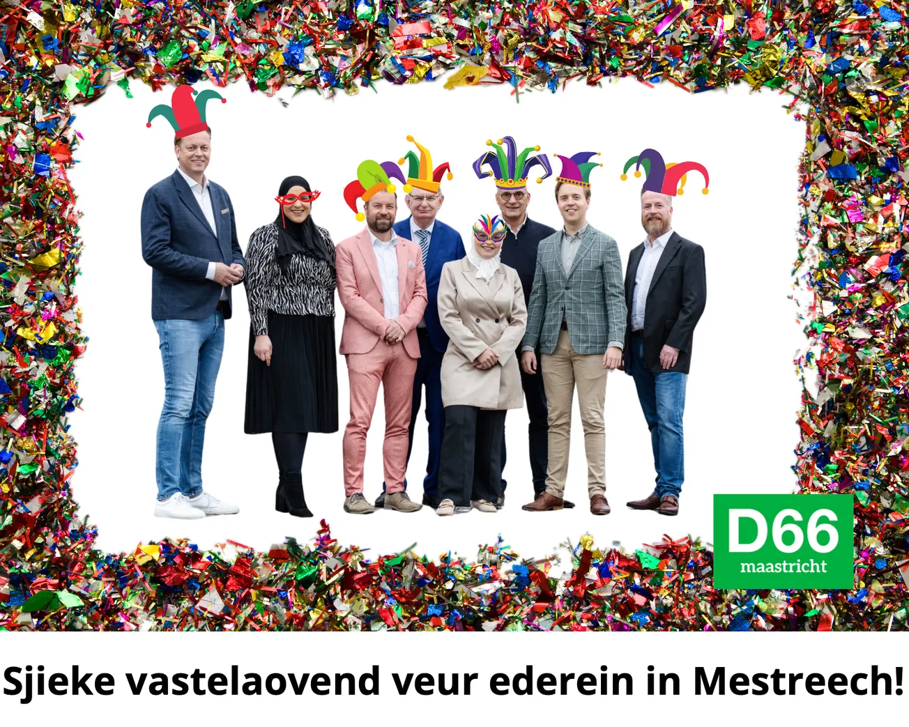 D66 wenst Maastricht een fijne Vastelaovend