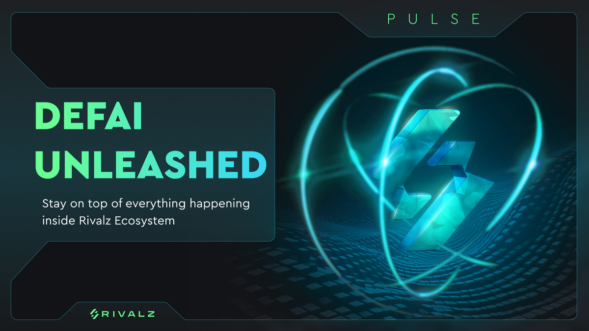 Rivalz Pulse #2 - DeFAI Unleashed