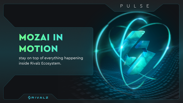 Rivalz Pulse #3 - MOZAI in Motion