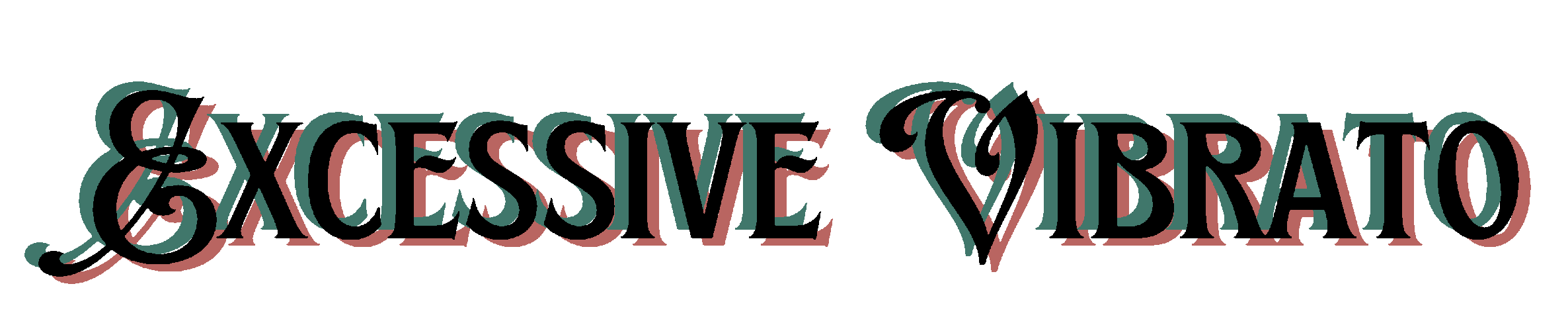 Excessive Vibrato