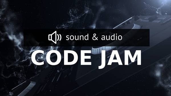 Sound and Audio Code Jam