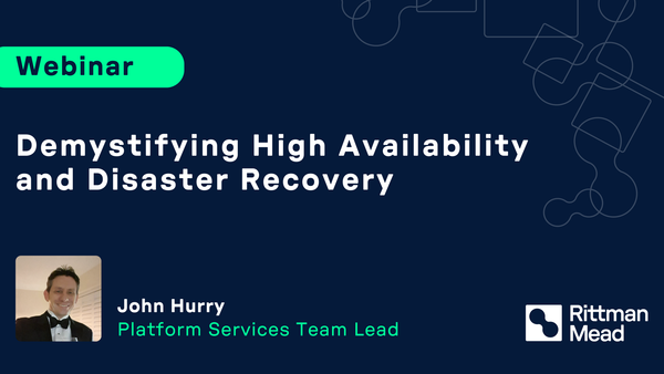 Webinar | Demystifying High Availability and Disaster Recovery