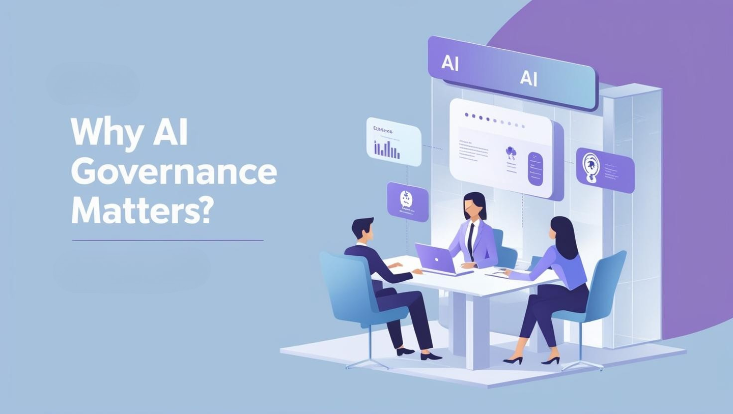 Why AI Governance Matters: A Guide for Enterprises