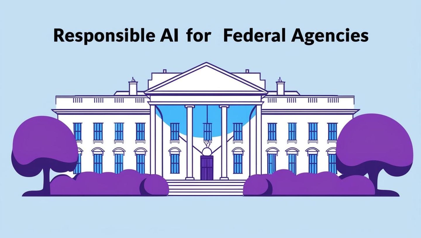 Federal Agencies Ordered to Accelerate Responsible AI Adoption Under OMB Memo M-25-21