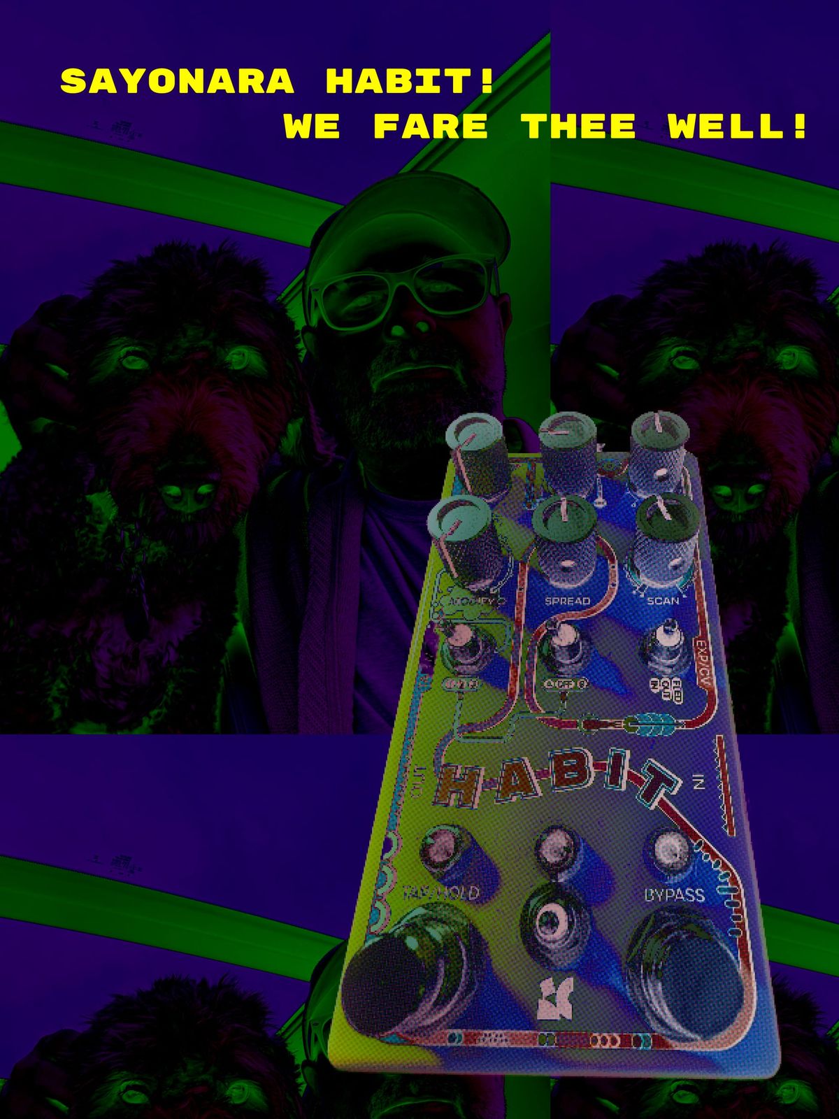 An digital card of sorts in which the artist and dog bid the Habit good bye as it moves onwards to another dimension