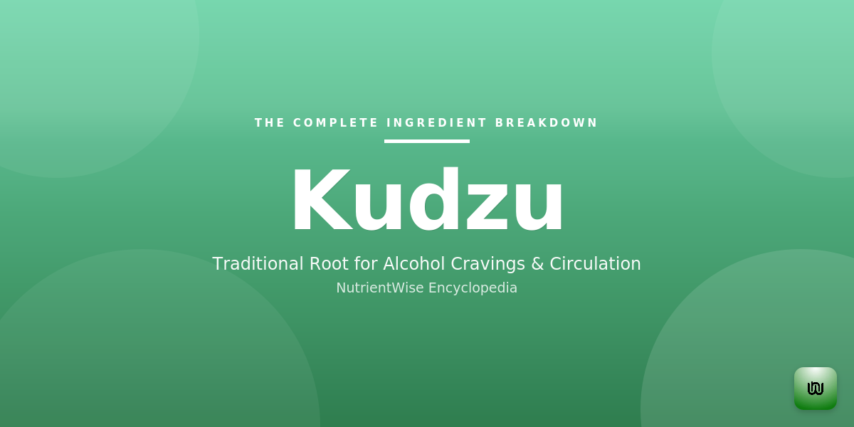 The Complete Ingredient Breakdown: Kudzu